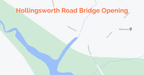 TRAFFIC ALERT – Hollingsworth Road Bridge Opening