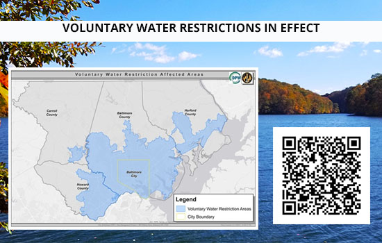 VOLUNTARY WATER RESTRICTIONS IN EFFECT Carroll, Baltimore, Baltimore City, Howard and Harford Counties Advised to Limit  Non-Essential Water Use
