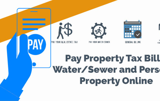 Save Time, Gas, and a Stamp and Pay Property Tax Bills, Water/Sewer and Personal Property Online